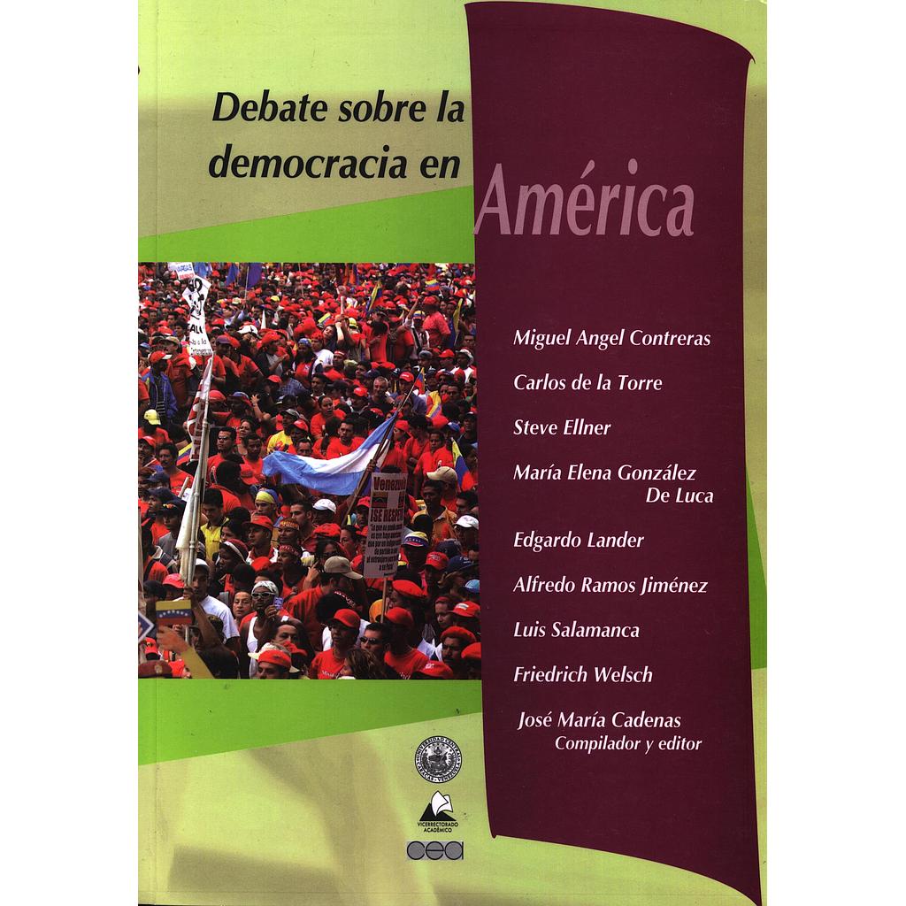 Debate sobre la democracia en América