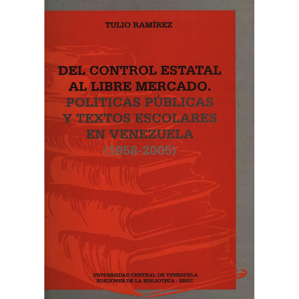 Del control estatal al libre mercado