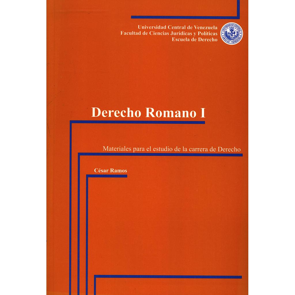 Derecho romano. Tomo I