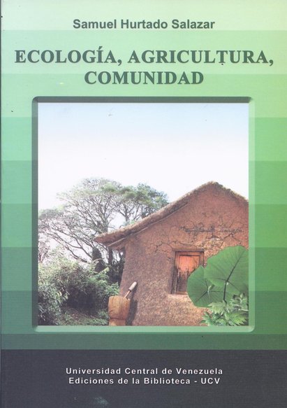 Ecología, agricultura, comunidad
