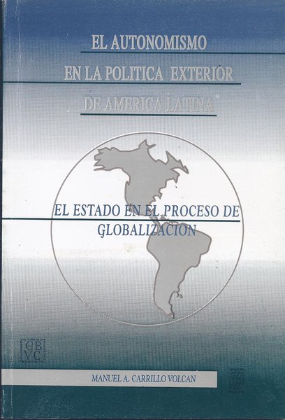 El autonomismo en la política exterior de América Latina