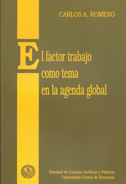 El factor trabajo como tema en la agencia global