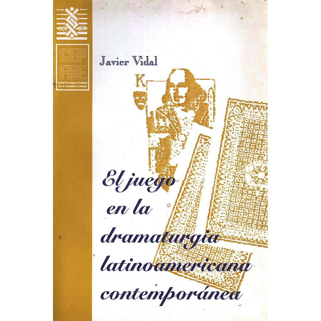 El juego en la dramaturgia latinoamericana contemporánea