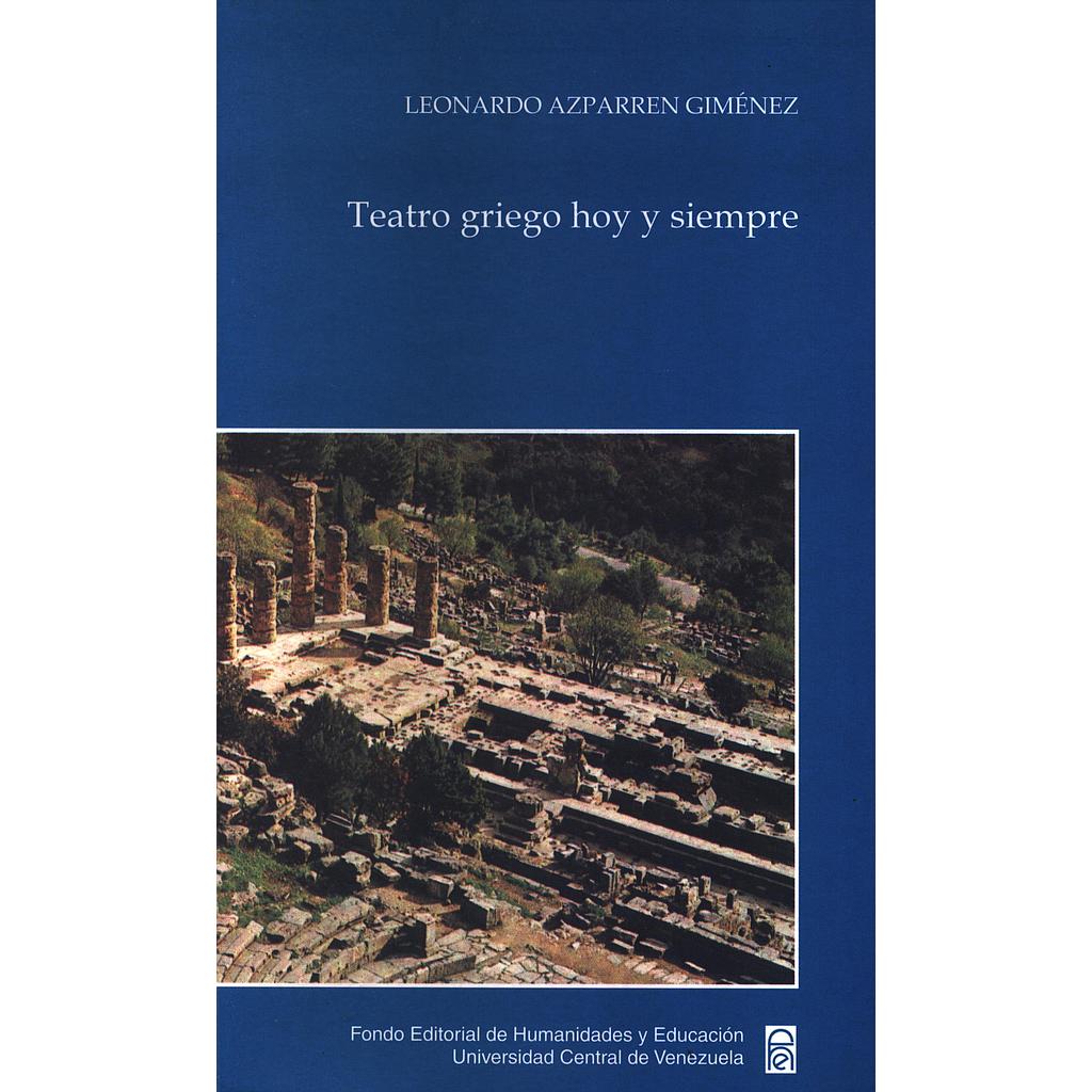 Teatro griego hoy y siempre