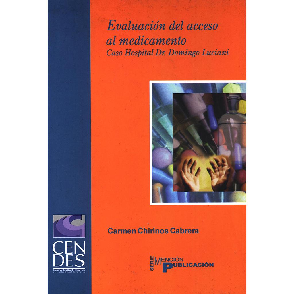 Evaluación del acceso al medicamento: Caso Hospital Dr. Domingo Luciani