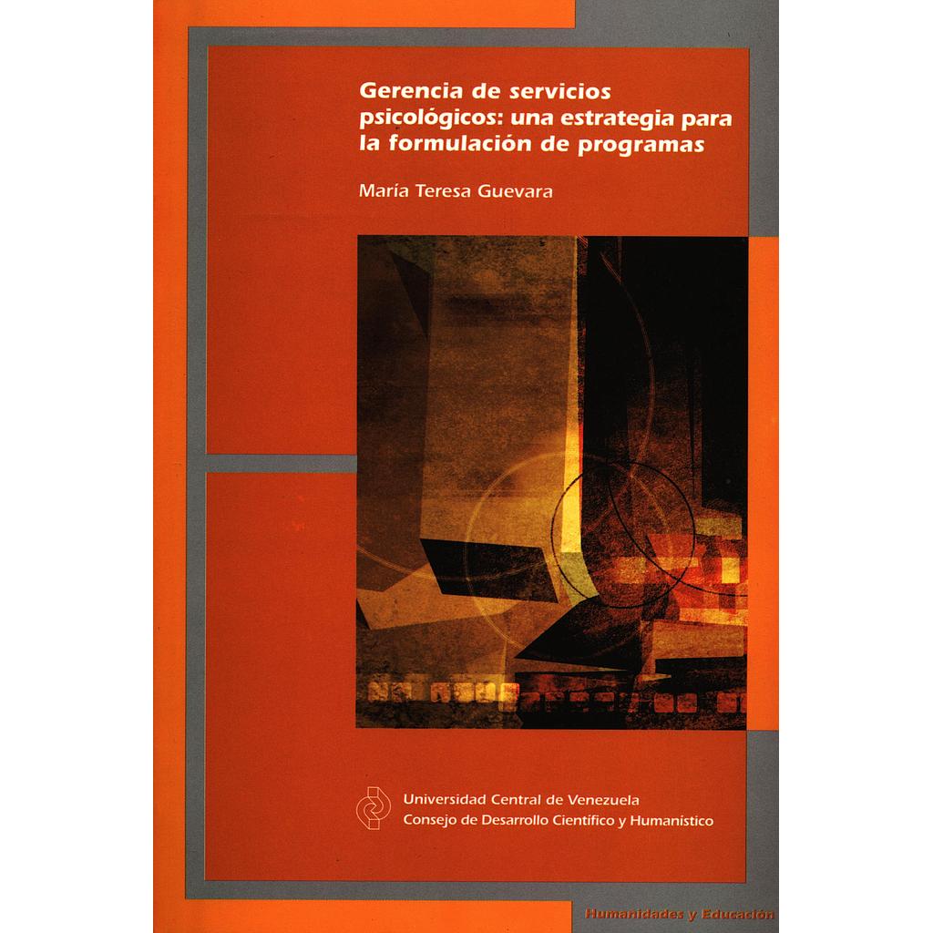Gerencia de servicios psicológicos: Una estrategia para la formulación de programas