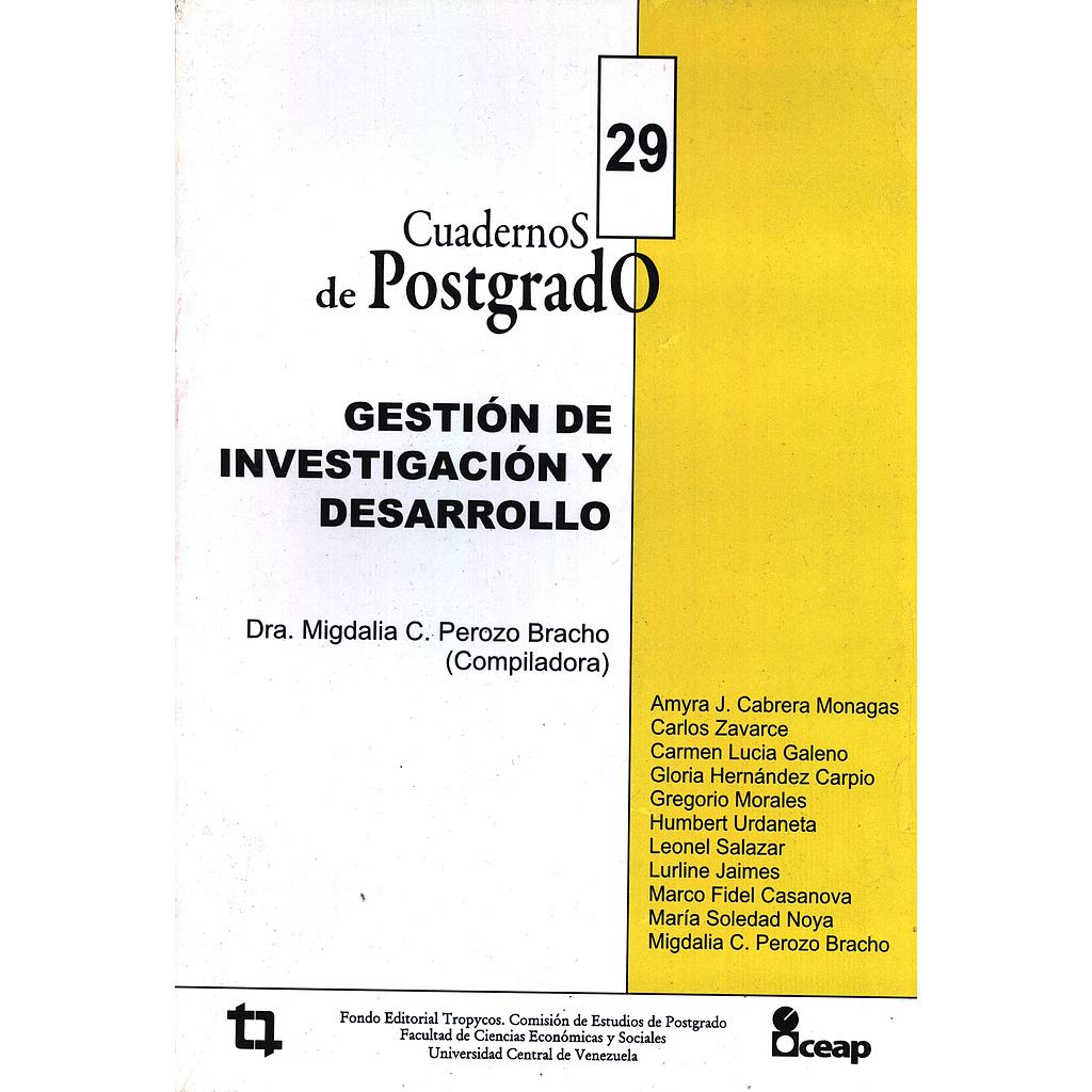 Cuadernos de Postgrado FaCES Nº29. Gestión de investigación y desarrollo
