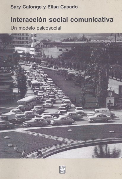 Interacción social comunicativa. Un modelo psicosocial