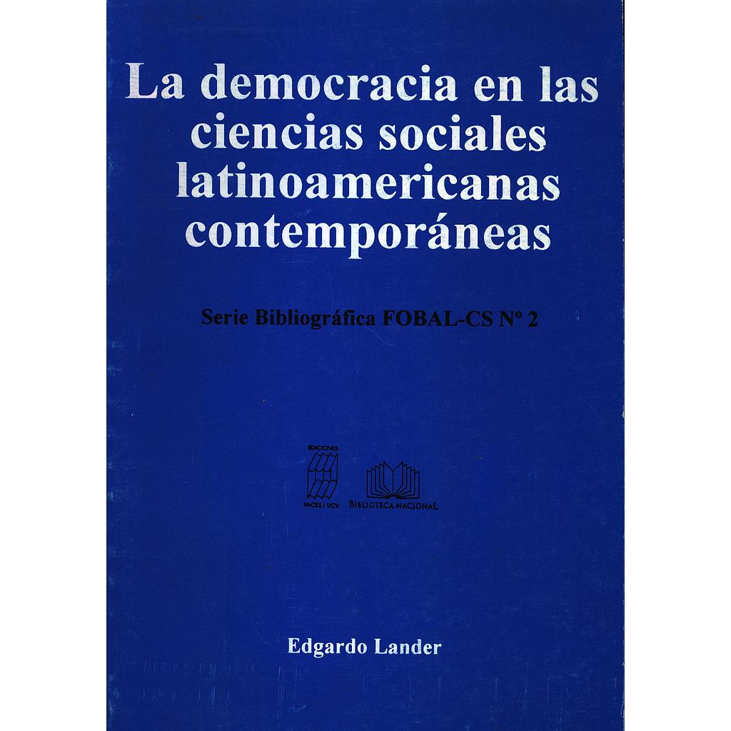 La democracia en las ciencias sociales latinoamericanas contemporáneas