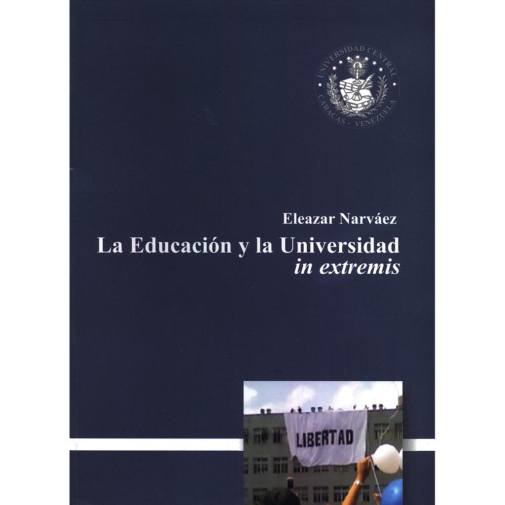 La educación y la universidad in extremis