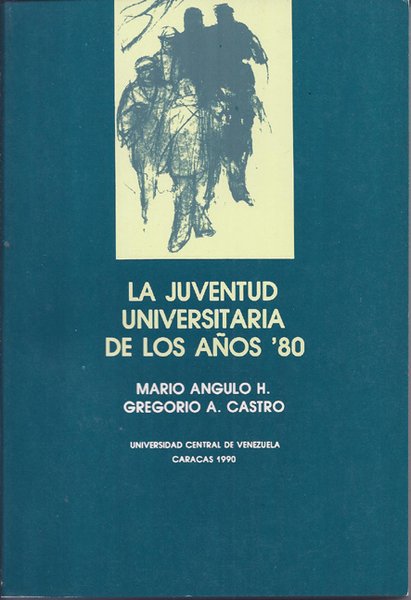 La juventud universitaria de los años ‘80