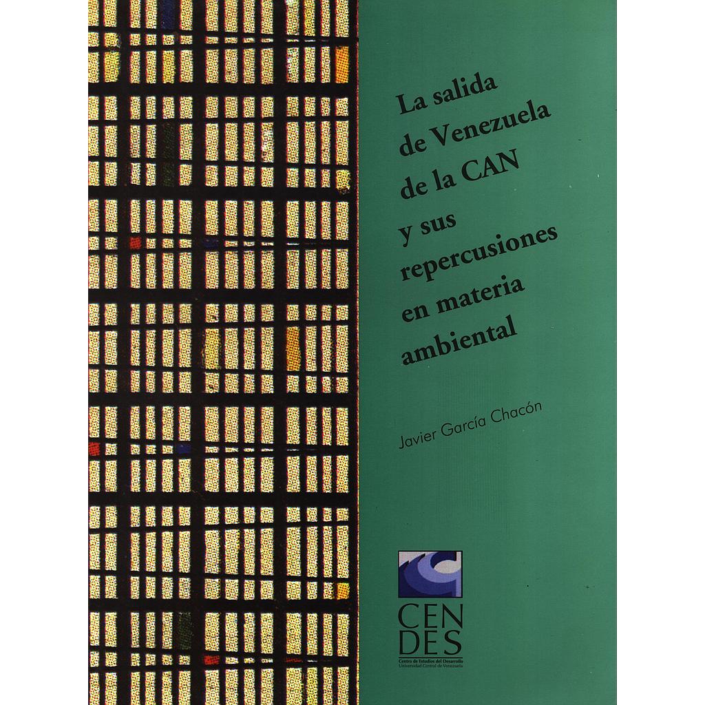La salida de Venezuela de la CAN y sus repercusiones en materia ambiental
