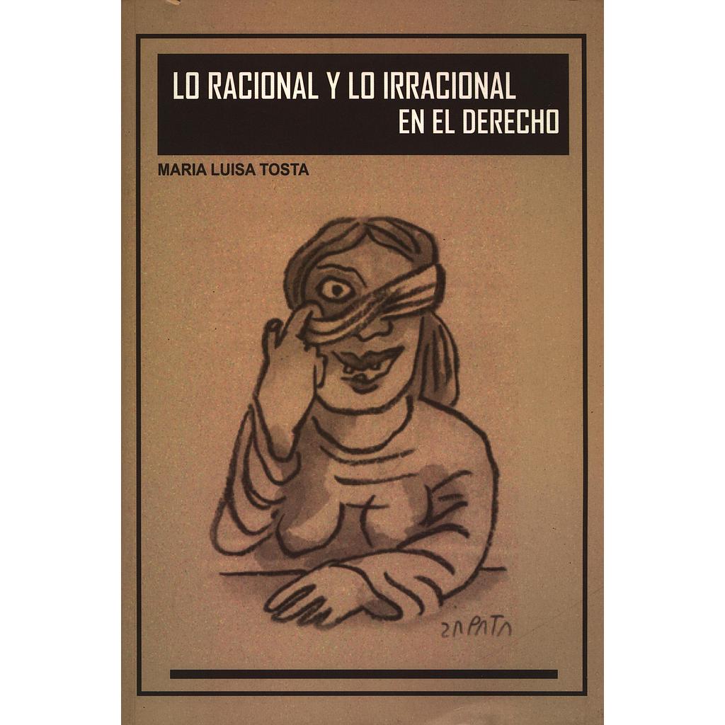 Lo racional y lo irracional en el derecho