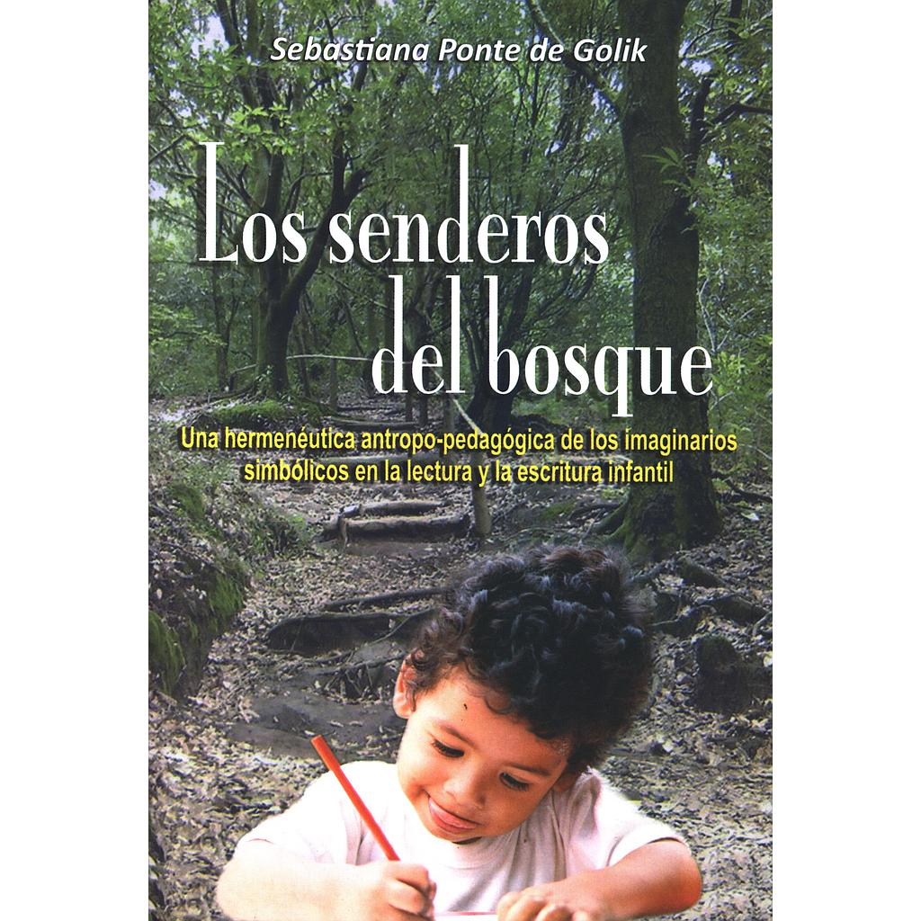 Los senderos del bosque