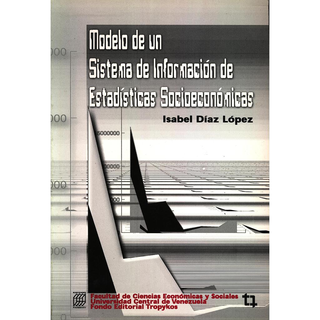 Modelo de un sistema de información de estadísticas socioeconómicas