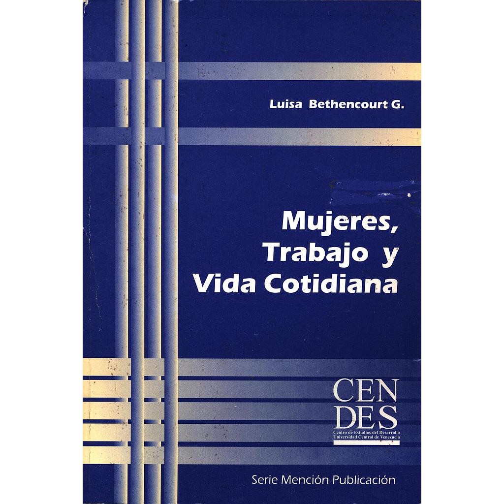 Mujeres, trabajo y vida cotidiana