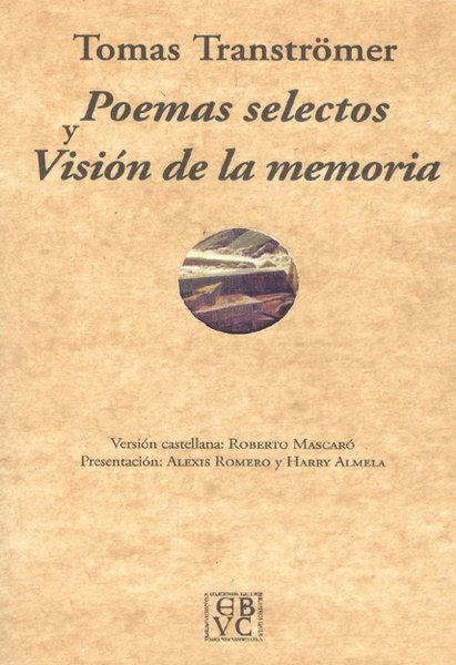 Poemas selectos y visión de la memoria