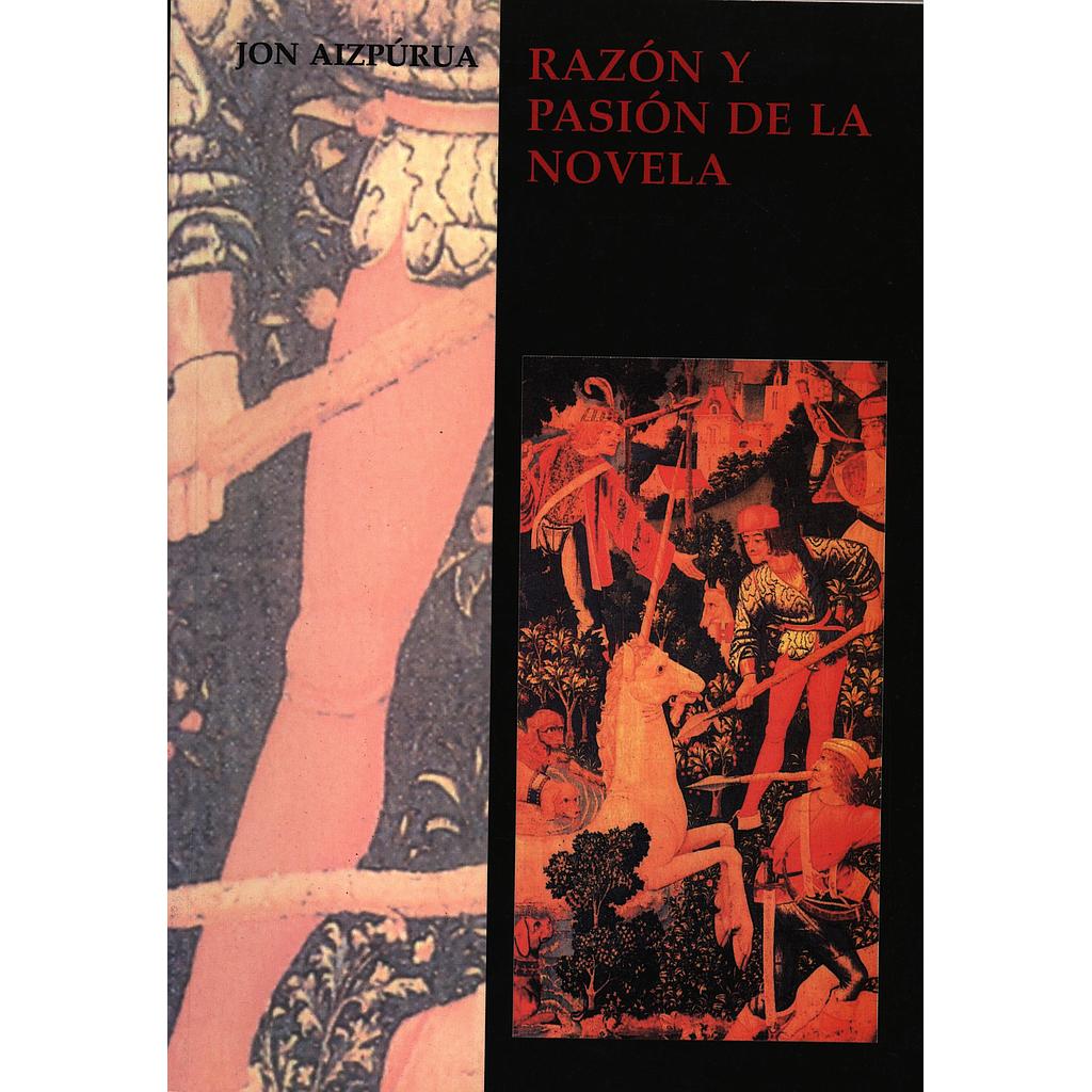 Razón y pasión de la novela