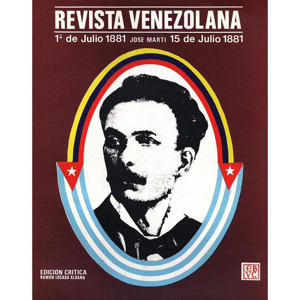 Revista Venezolana 1 De Julio 1881 Jose Marti 15 De Julio De 1881