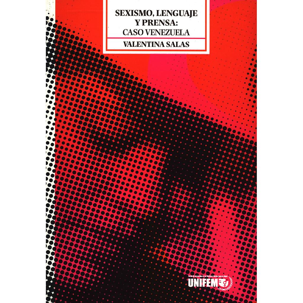 Sexismo, lenguaje y prensa. Caso Venezuela
