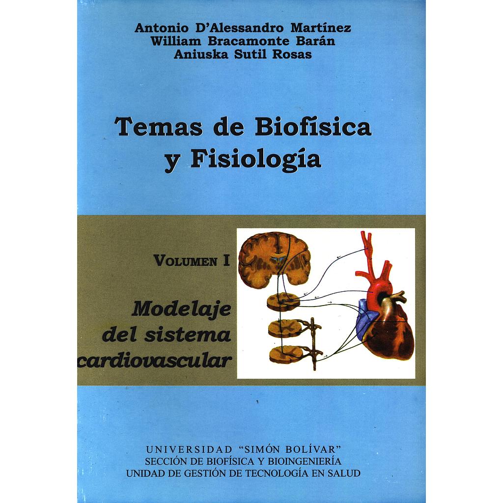 Temas de biofísica y fisiología: Modelaje del sistema cardiovascular