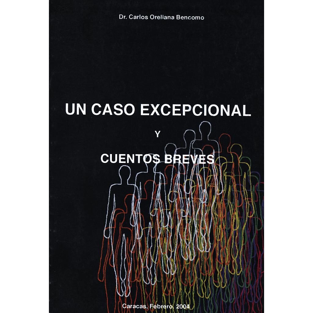 Un caso excepcional y cuentos breves