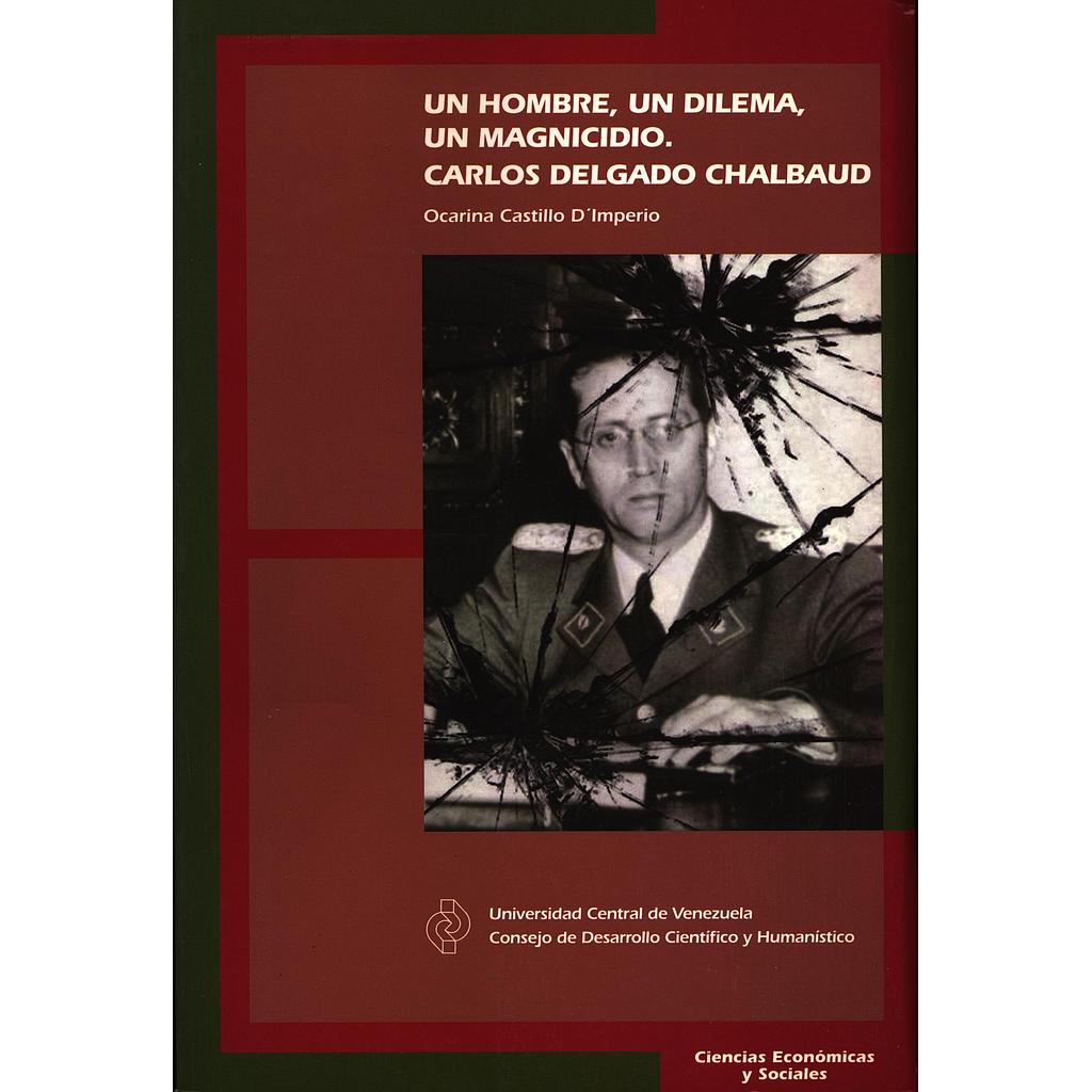 Un hombre, un dilema, un magnicidio