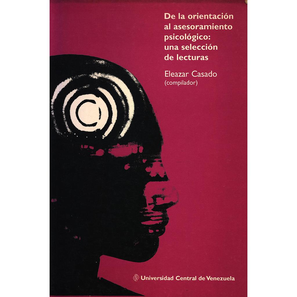 De la orientación al asesoramiento psicológico: Una selección de lecturas