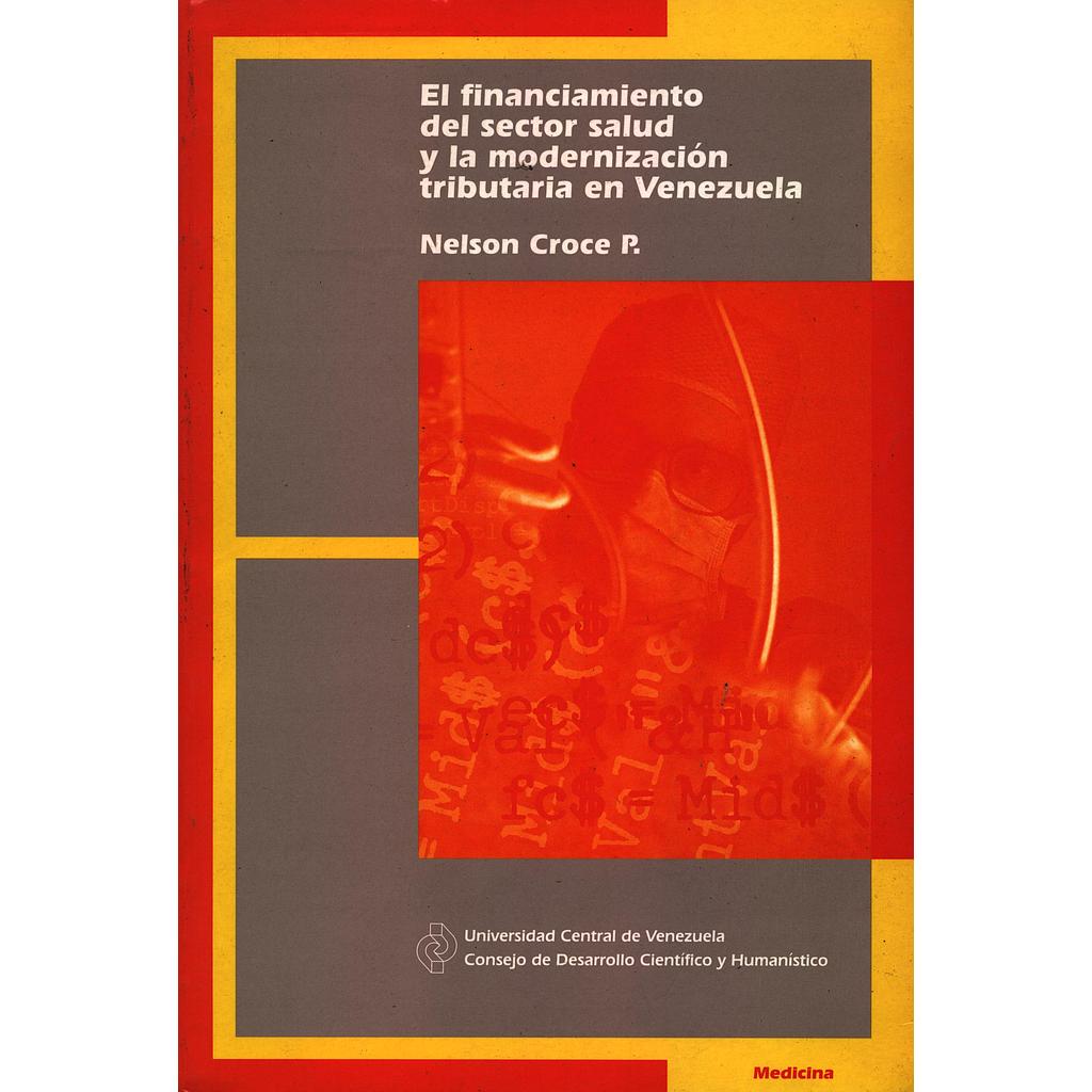 El financiamiento del sector salud y la modernización tributaria en Venezuela