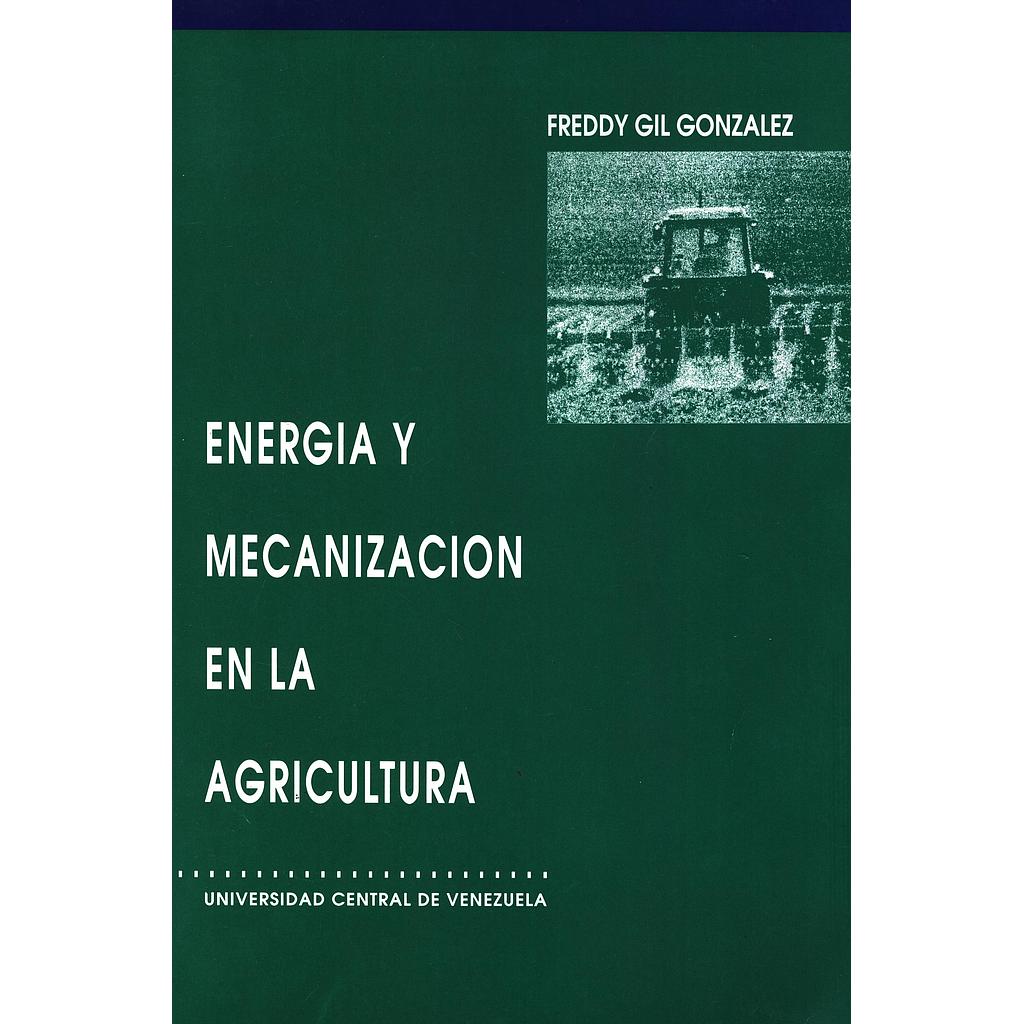 Energía y mecanización en la agricultura