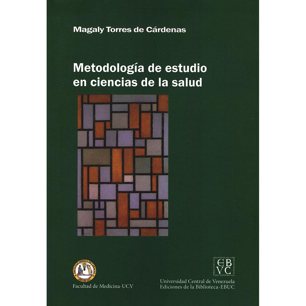 Metodología de estudio en ciencias de la salud