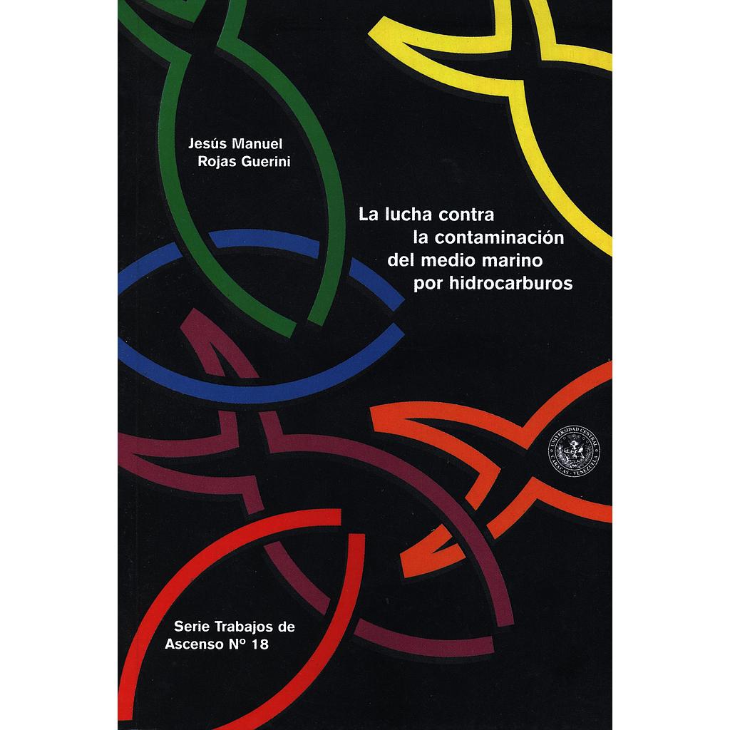 La lucha contra la contaminación del medio marino por hidrocarburos