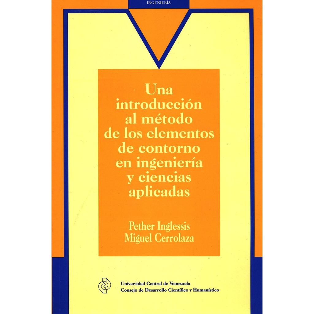 Una introducción al método de los elementos de contorno en ingenieria y ciencias aplicadas