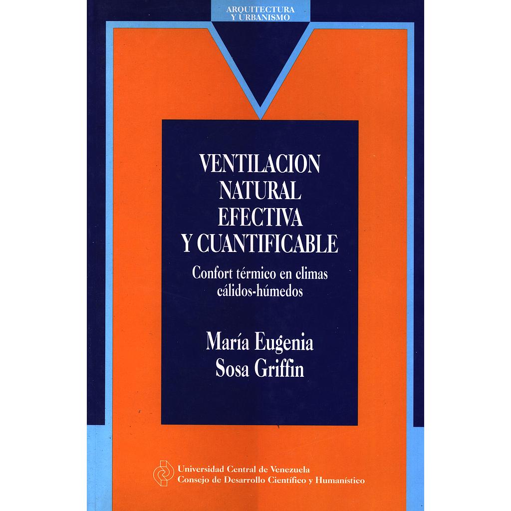 Ventilación natural efectiva y cuantificable: Confort térmico en climas cálidos-húmedos