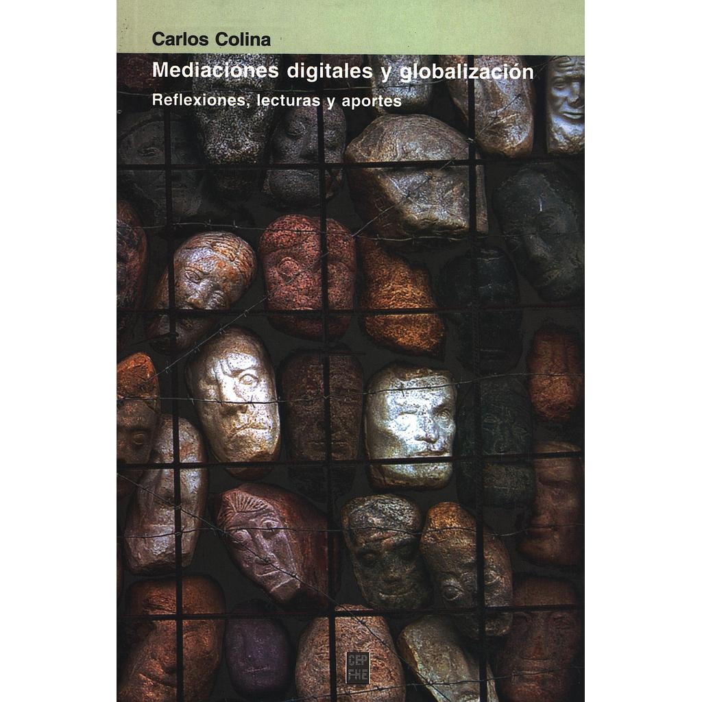 Mediaciones digitales y globalización: Reflexiones, lecturas y aportes