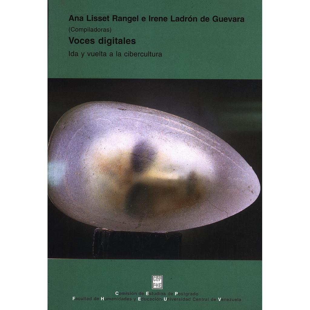 Voces digitales: Ida y vuelta a la cibercultura