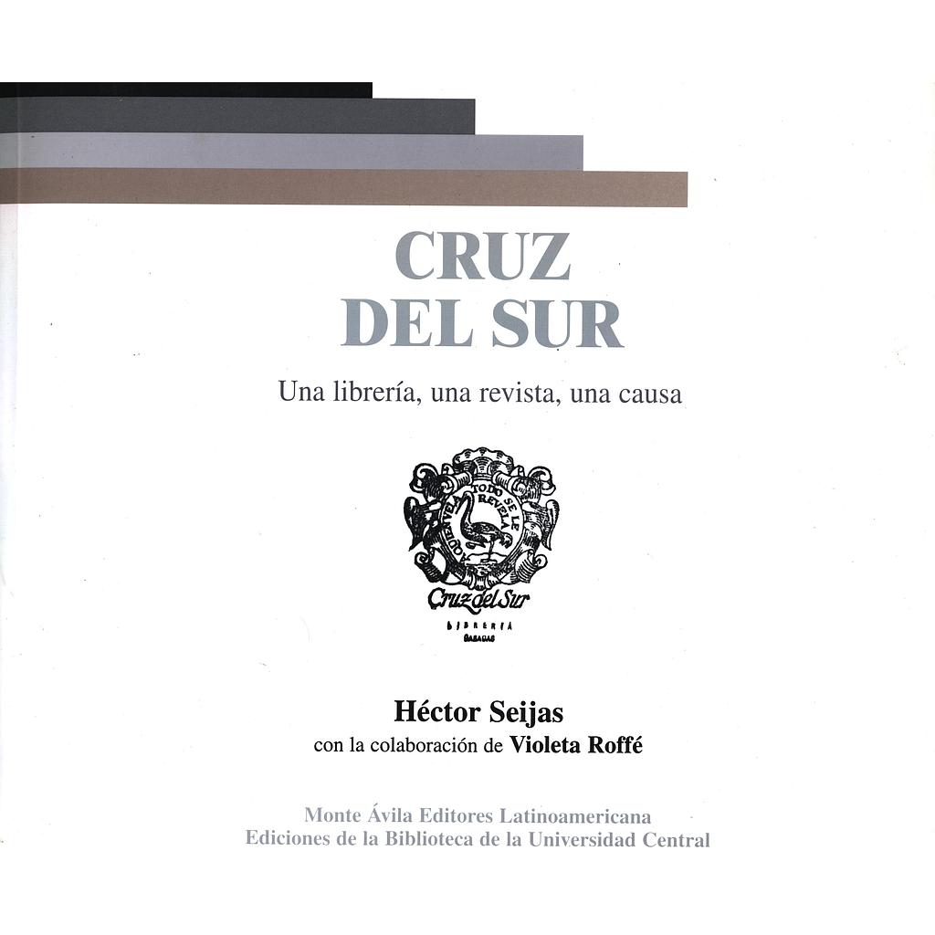 Cruz del sur: Unan librería, una revista, una causa