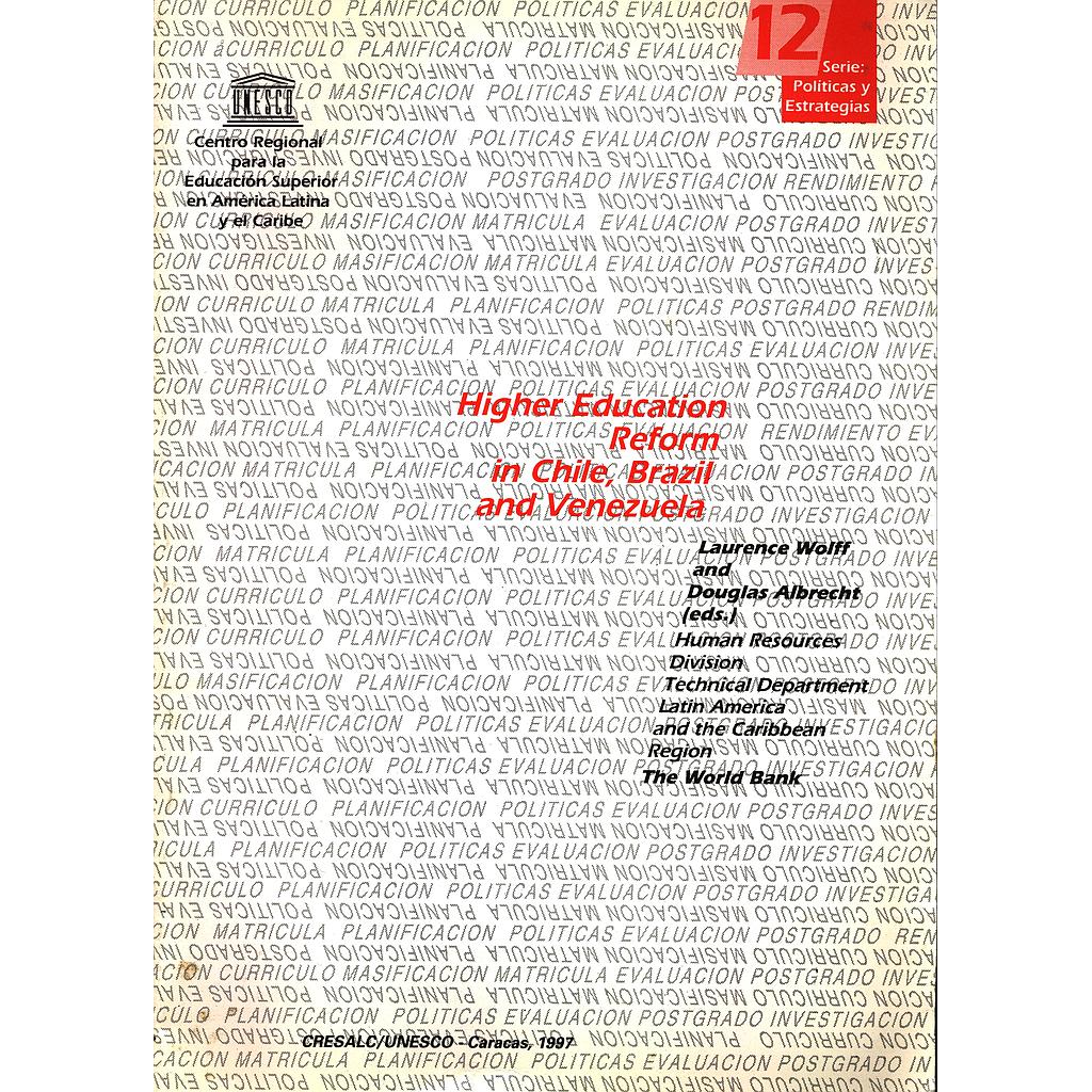 Higher education reform in Chile, Brazil and Venezuela