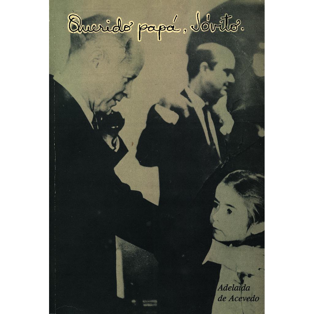Querido papá, Jóvito