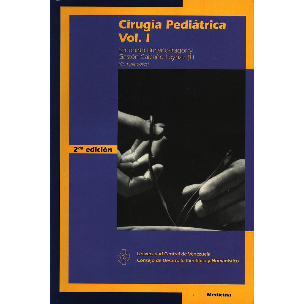 Cirugía pediátrica. Volumen I