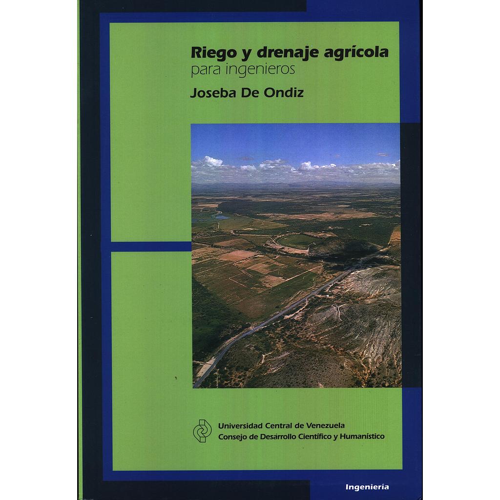 Riego y drenaje agrícola para ingenieros