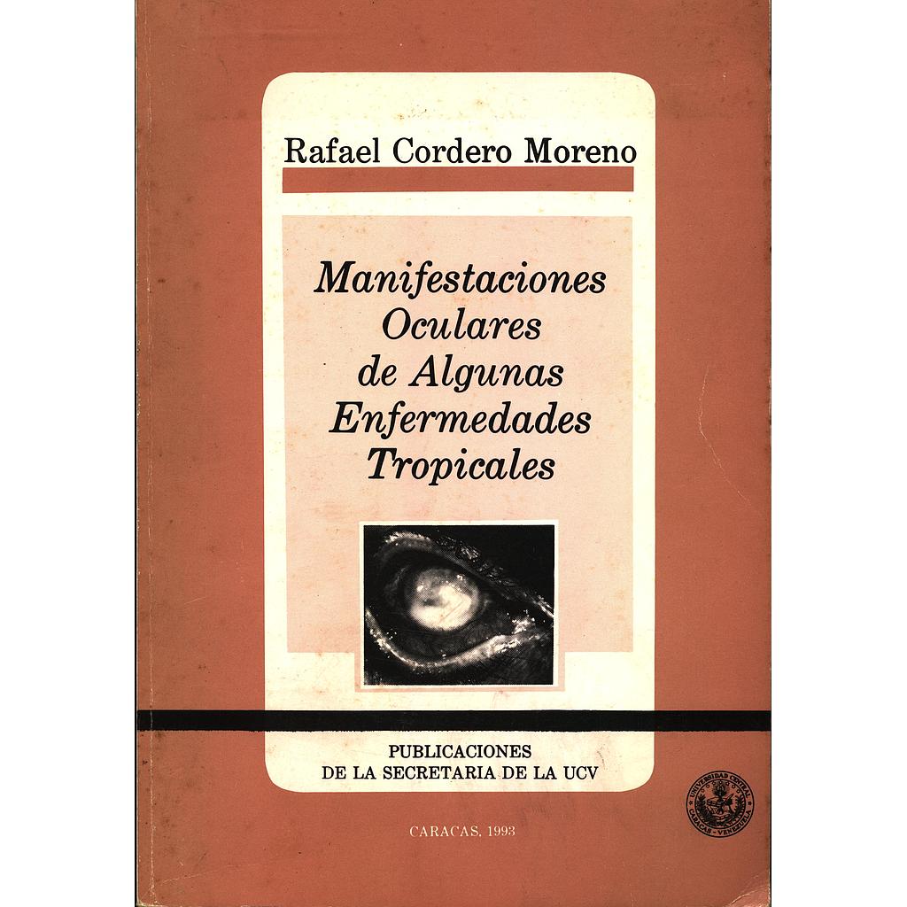 Manifestaciones oculares de algunas enfermedades tropicales