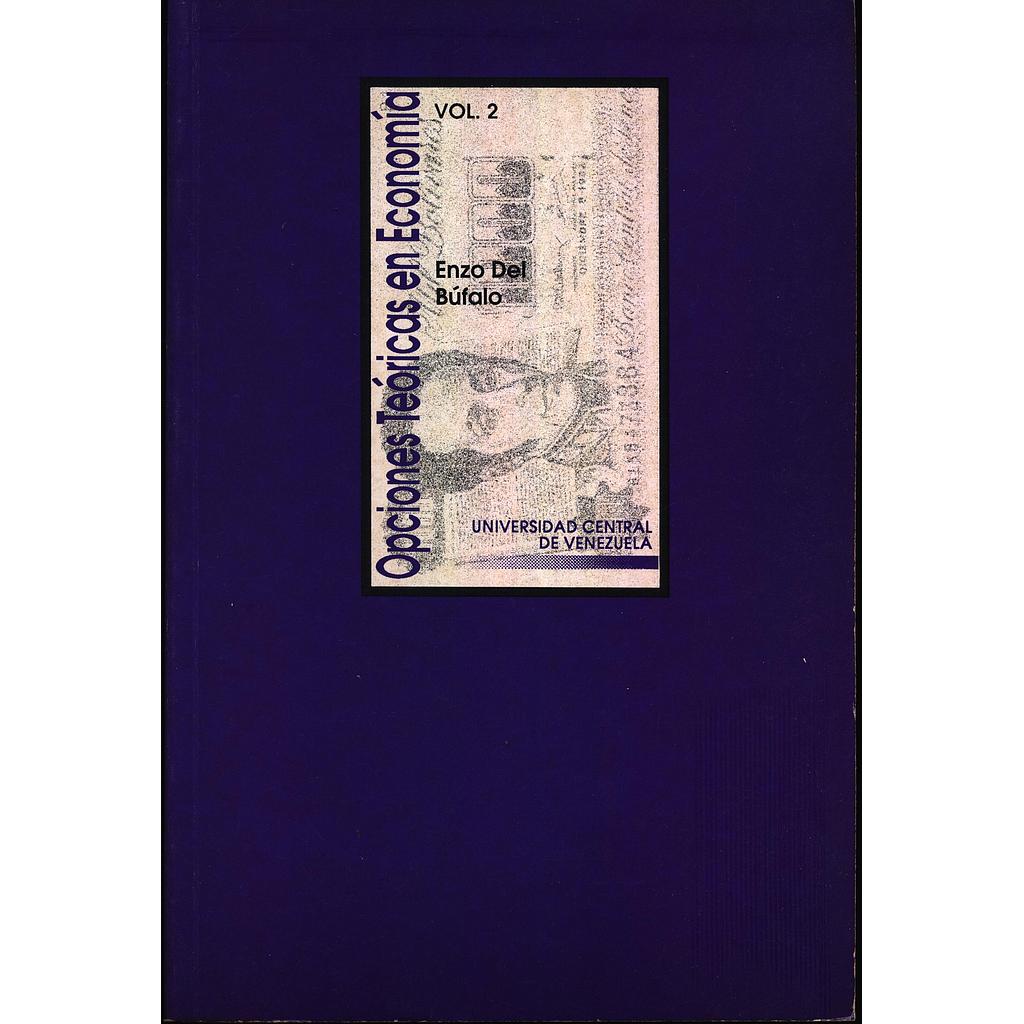 Opciones teóricas en economía. Volumen II