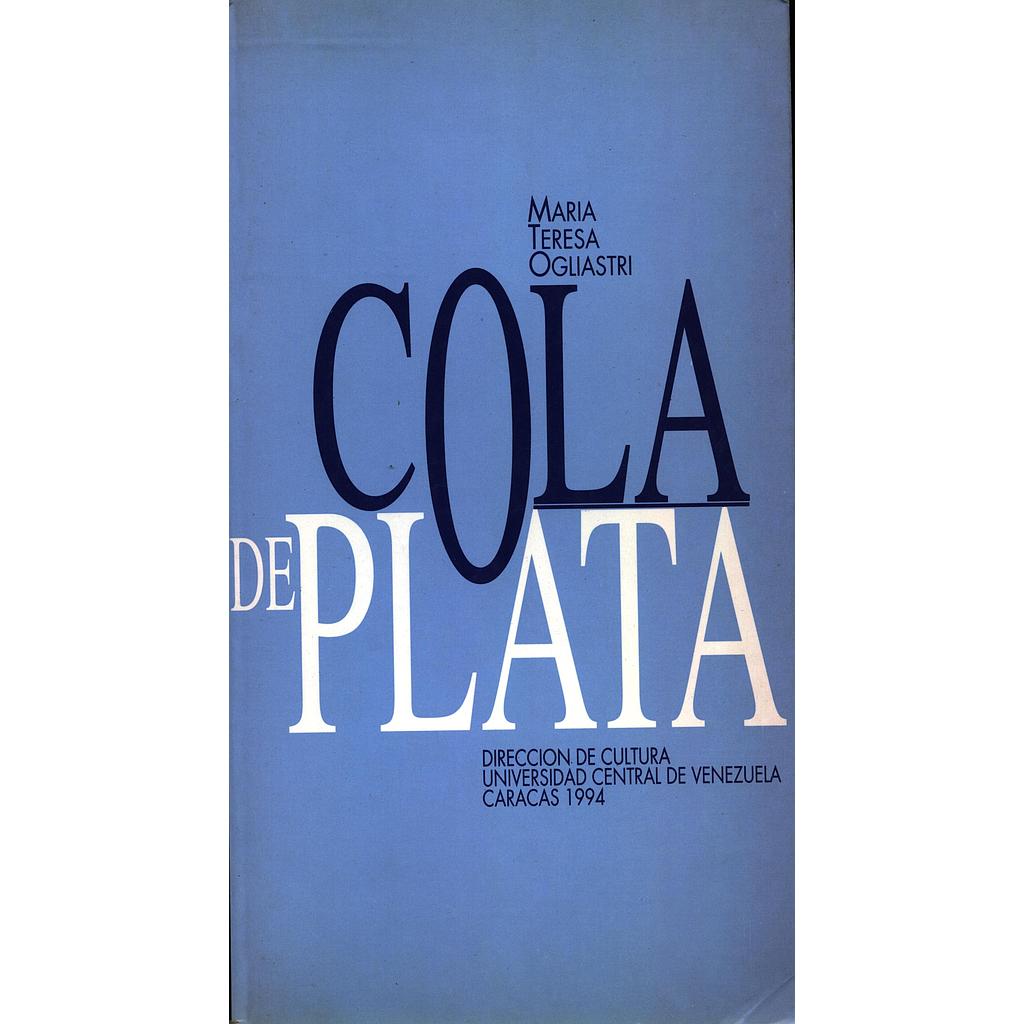 Cola de plata