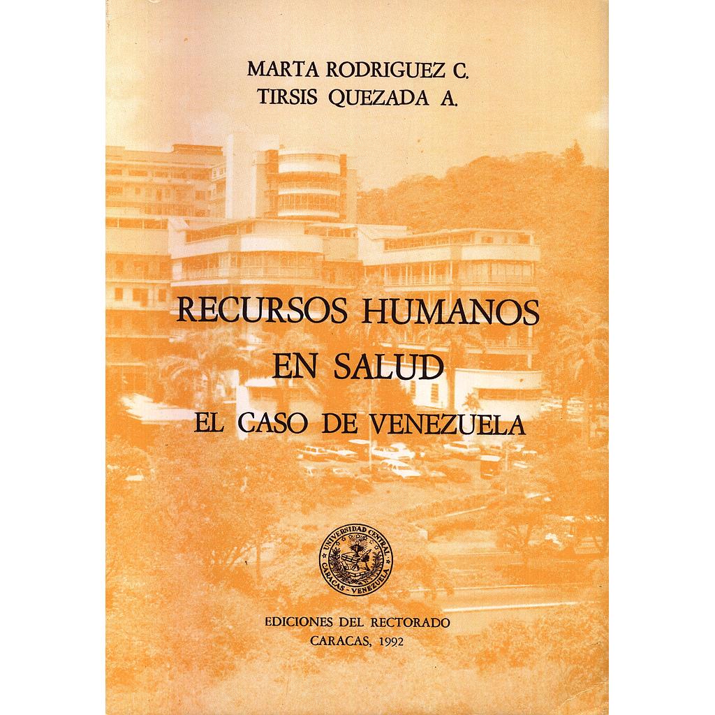 Recursos humanos en salud: El caso de Venezuela