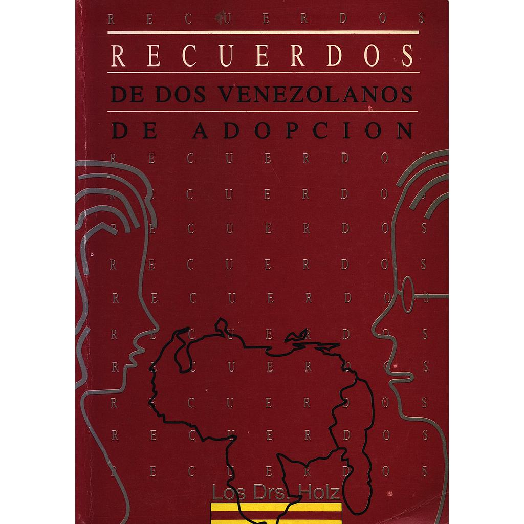 Recuerdos de dos venezolanos de adopción